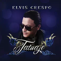 Tatuaje - Elvis Crespo