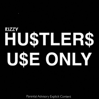 Hustler's Use Only