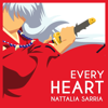 Every Heart (From "Inuyasha") - Nattalia Sarria