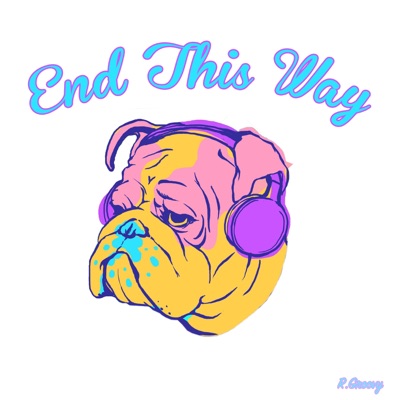 End This Way - Single