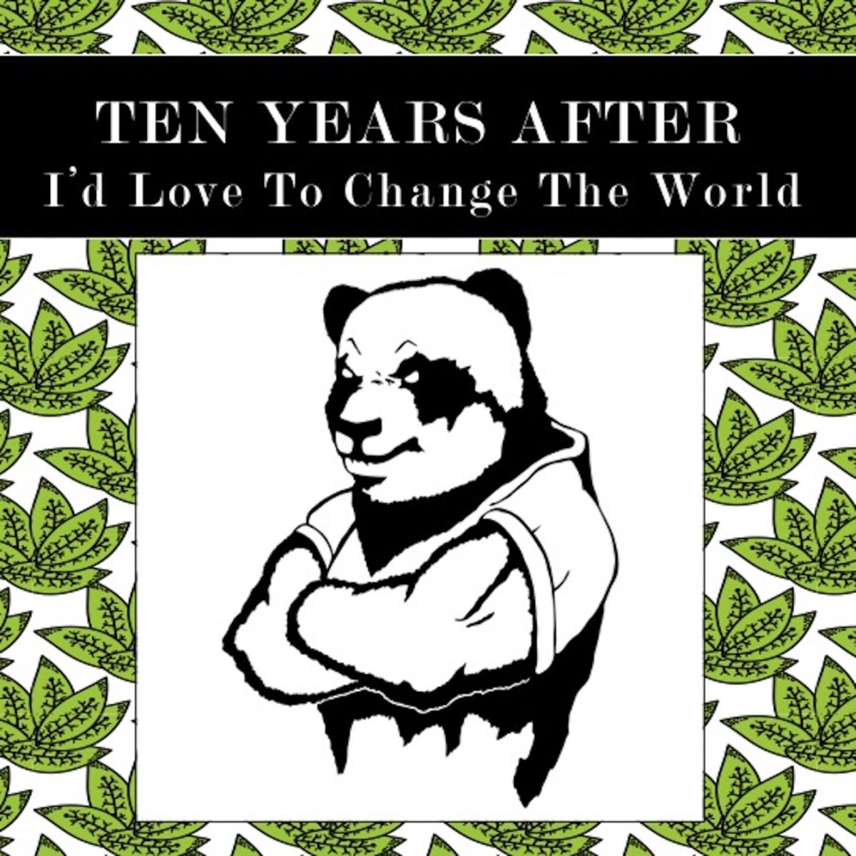 I'd Love to Change the World (Live) - Single by Ten Years After on Apple  Music