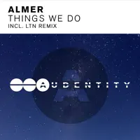 Things We Do (LTN Remix) — Almer