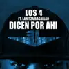 Los 4 - Dicen por Ahí (feat. Laritza Bacallao)