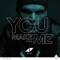 You Make Me (Remixes) - Single