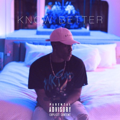 Know Better - Single
