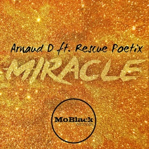 Miracle (feat. Rescue Poetix) - Single