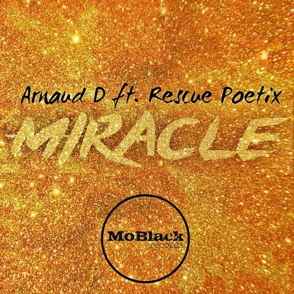 Miracle (feat. Rescue Poetix) - Single