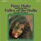 Theme from Valley of the Dolls - Patty Duke lyrics