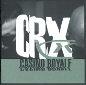 Crx - Casino Royale Cover Art