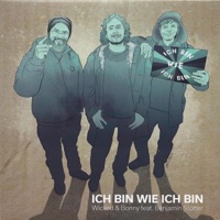 Ich bin wie ich bin (feat. Benjamin Stötter) - Single - Wicked and Bonny