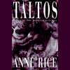 Taltos (Unabridged) - Anne Rice