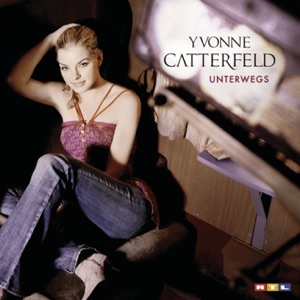 Yvonne Catterfeld - Yvonne Catterfeld-Glaub An Mich Lyrics - Zortam Music