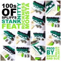 100s of Spliffs (feat. Deuce Ellis & Rockness Monsta) - Single - Stank Nitty