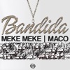 Bandida (feat. Maco) - Single