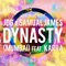 Dynasty (Mumbai) Feat. KARRA] - JDG & Samual James lyrics