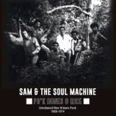 Sam and The Soul Machine - Gon' Get'cha Girl