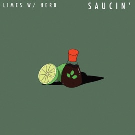 Saucin' (feat. H E R B) Limes