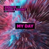 My Day (feat. Mikayla) - Single, 2018