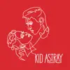 Kid Astray - Joanne
