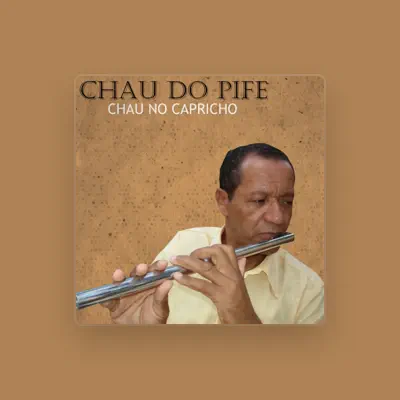 Listen to Chau do Pife, watch music videos, read bio, see tour dates & more!