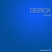 Fumar - Single - Destroy