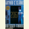 2061: Odyssey Three (Unabridged) - Arthur C. Clarke