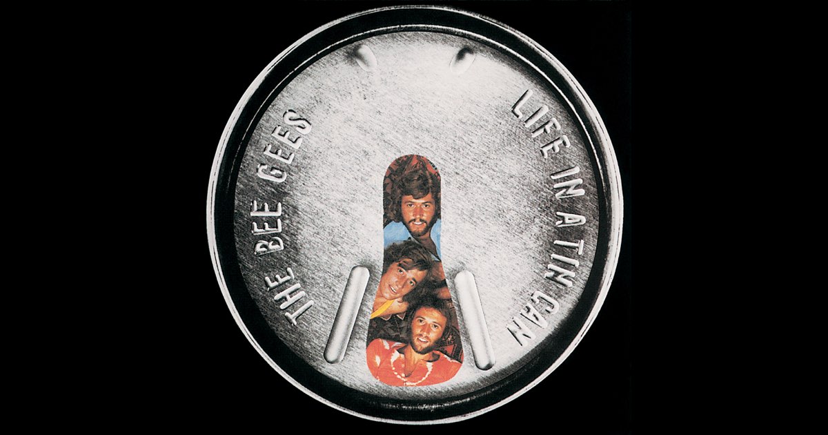 Life In a Tin Can - Album by Bee Gees - Apple Music