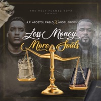 Less Money More Souls (feat. Ángel Brown) - Single - A.P. Apostol Pablo