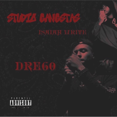 Studio Gangstas (feat. Isaiah Write) - Single