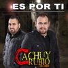 Cachuy Rubio y Sus Compas - Quiero Que Sepas