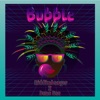 Bubble (feat. Deno Gee) - Single