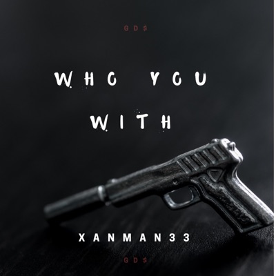 Who You With - Single