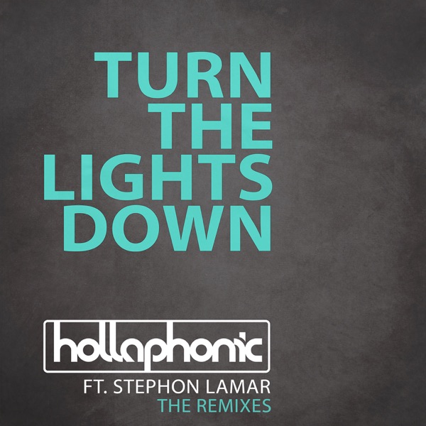 Turn the Lights Down (feat. Stephon LaMar) [The Remixes]