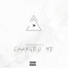 Changed Me (feat. DeCal) - Single