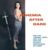 Bohemia After Dark (feat. Kenny Clarke, Horace Silver, Donald Byrd, Nat Adderley, Jerome Richardson & Paul Chambers)