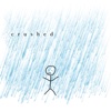 Crushed - Single
