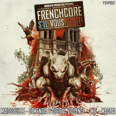 Frenchcore S'il Vous Plaît Records 013: Frenchcore S'il Vous Plaît! - EP
