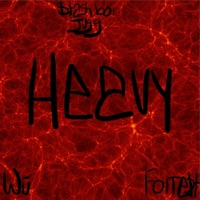 Heavy (Wu X $tashboijugg) - Single - Forre$t
