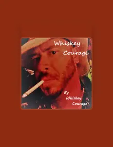 Whiskey Courage dinle, müzik videolarını izle, biyografisini oku, tur tarihlerini ve daha fazlasını gör!