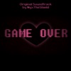 Accentus Accentus Glitchtale: GAME OVER (Original Motion Picture Soundtrack)