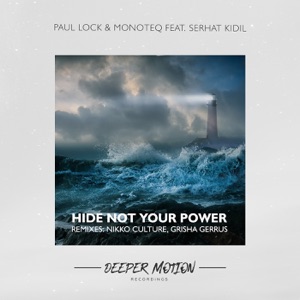 Hide Not Your Power (feat. Serhat Kidil) - Single