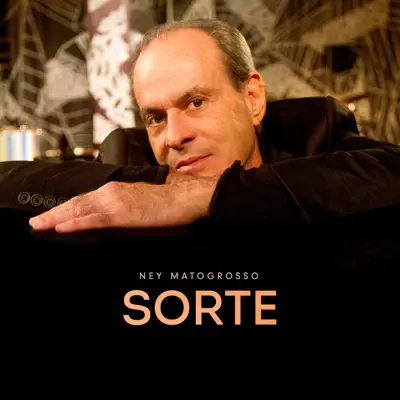 Sorte - Single - Ney Matogrosso