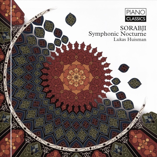 Sorabji: Symphonic Nocturne