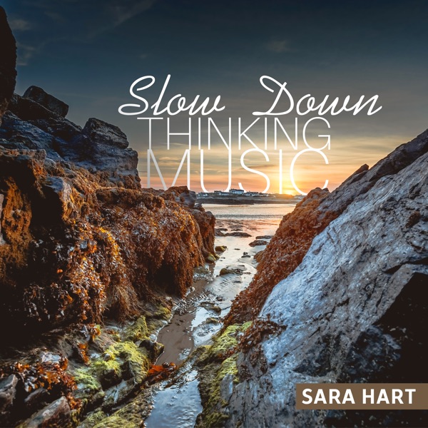 Slow Down (Thinking Music)