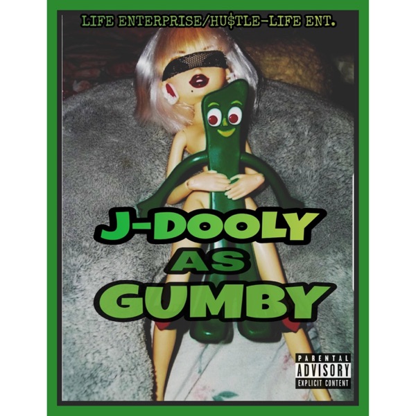 J-Dooly As: Gumby