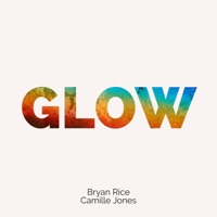 Glow - Single - Bryan Rice & Camille Jones
