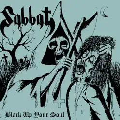 Black up Your Soul - Sabbat