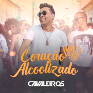 Coração Alcoolizado - Single