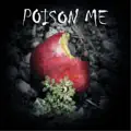 Poison Me