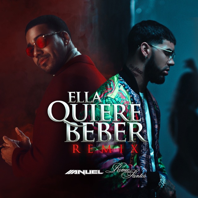 Anuel AA Ella Quiere Beber (Remix) [feat. Romeo Santos] - Single Album Cover